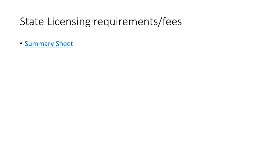 state licensing requirements fees