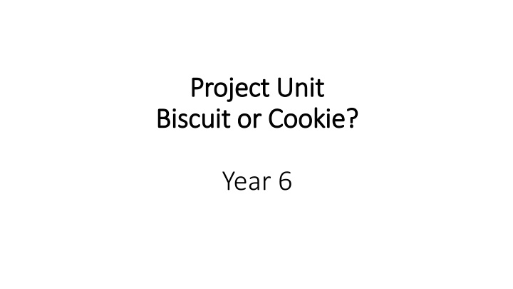 project unit project unit biscuit or cookie