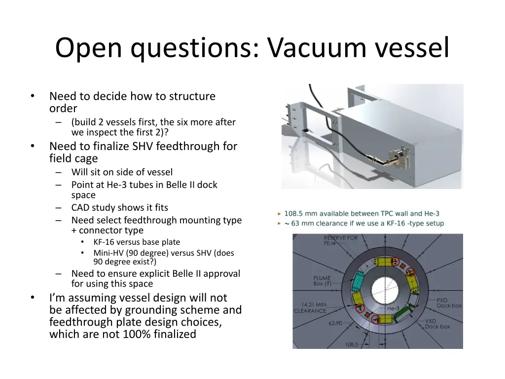 open questions vacuum vessel