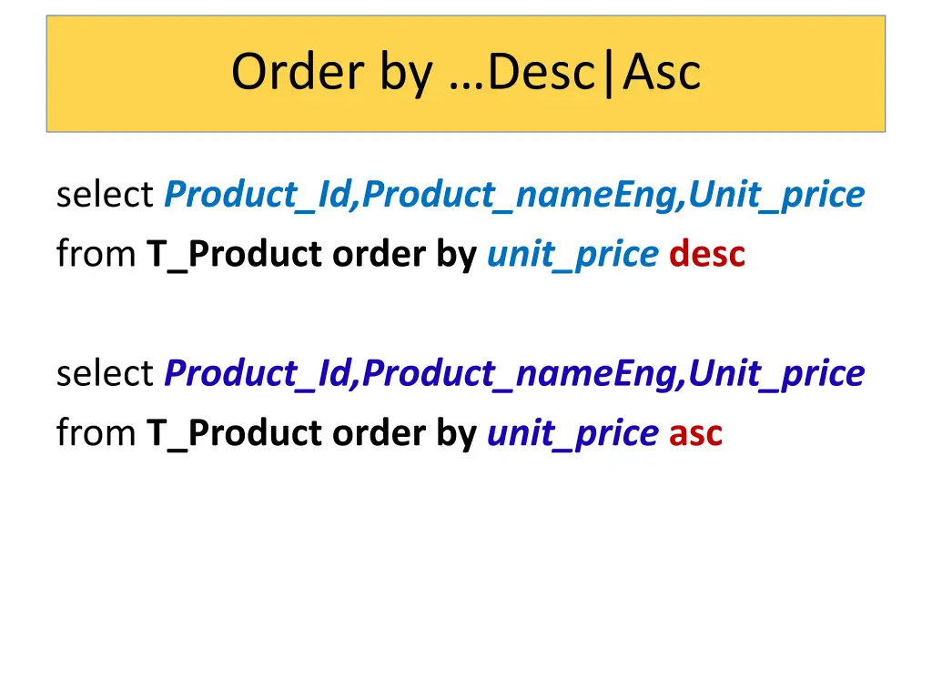 order by desc asc 1