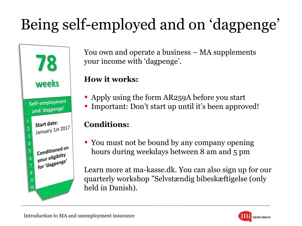 being self employed and on dagpenge