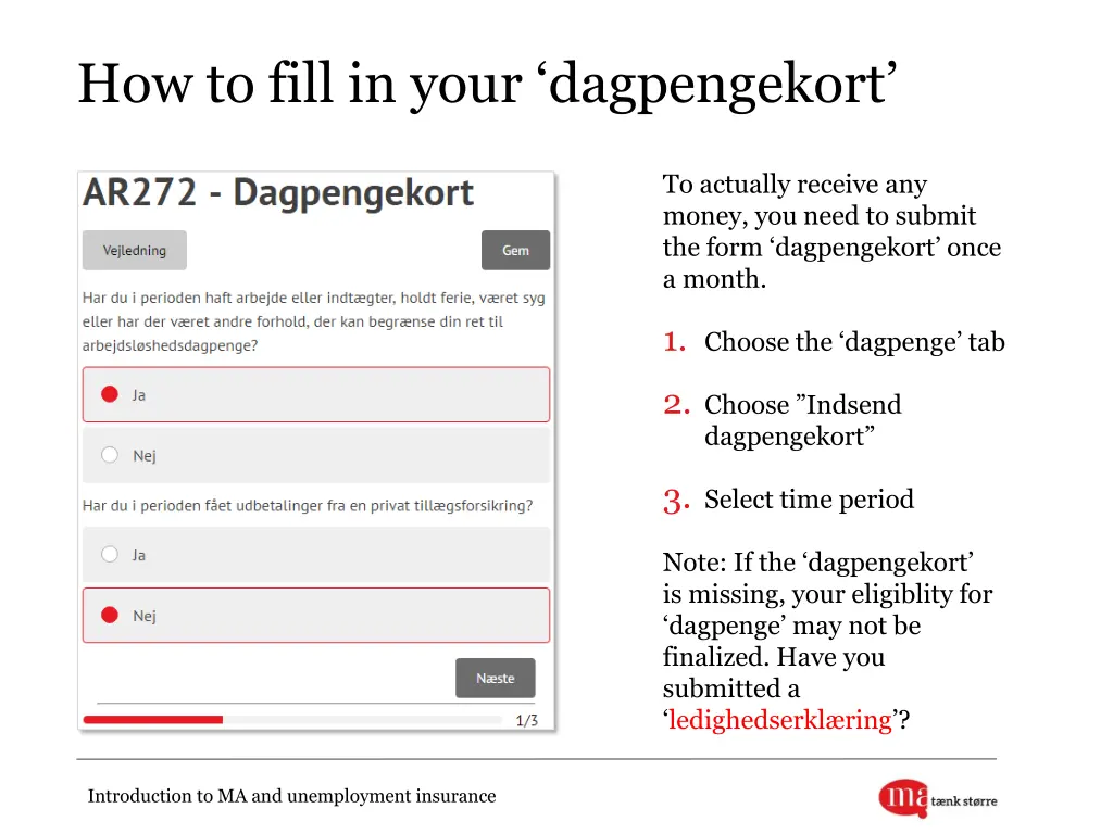 how to fill in your dagpengekort