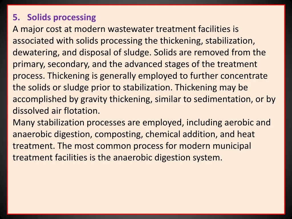 5 solids processing a major cost at modern