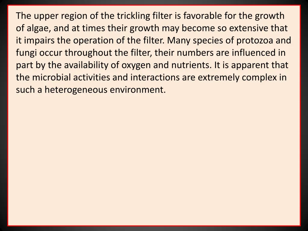 the upper region of the trickling filter