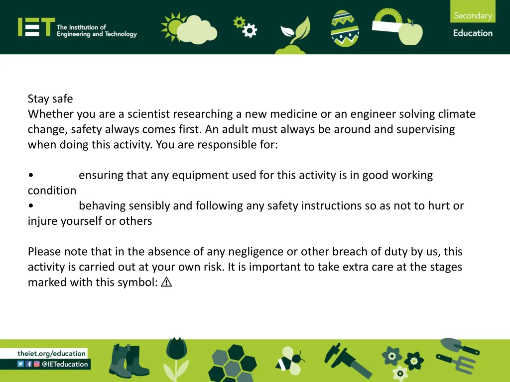 stay safe whether you are a scientist researching