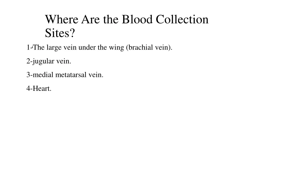 where are the blood collection sites 1 the large