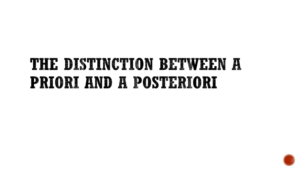the distinction between a priori and a posteriori