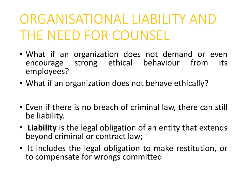 organisational liability and the need for counsel