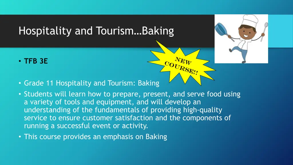 hospitality and tourism baking