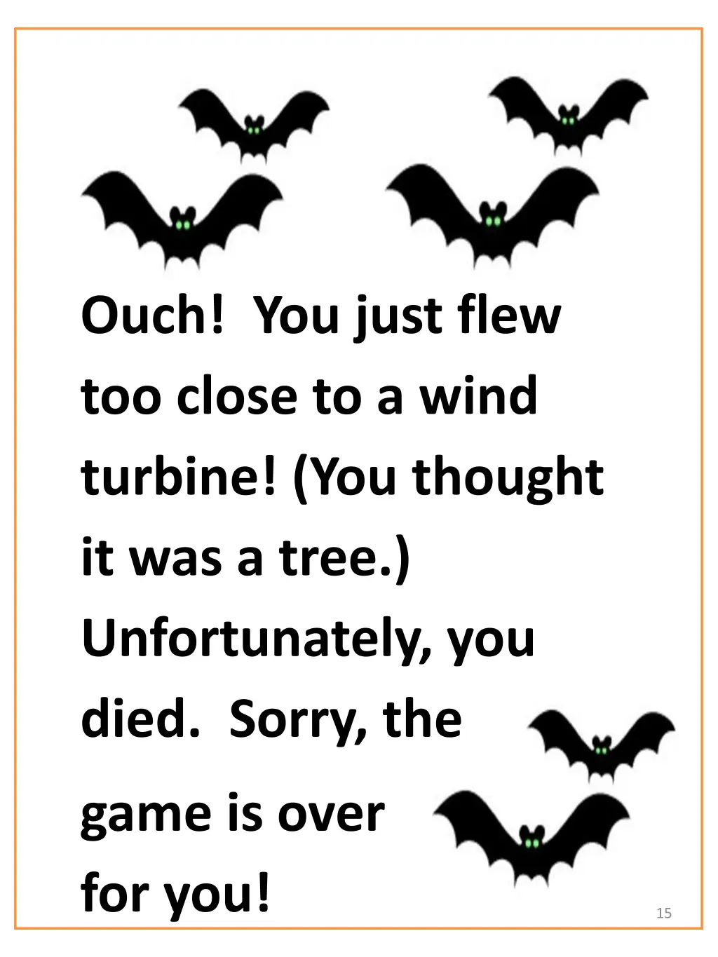 ouch you just flew too close to a wind turbine