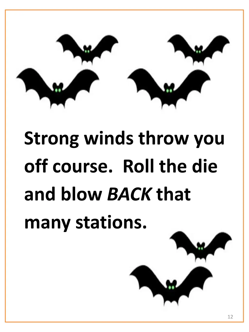 strong winds throw you off course roll