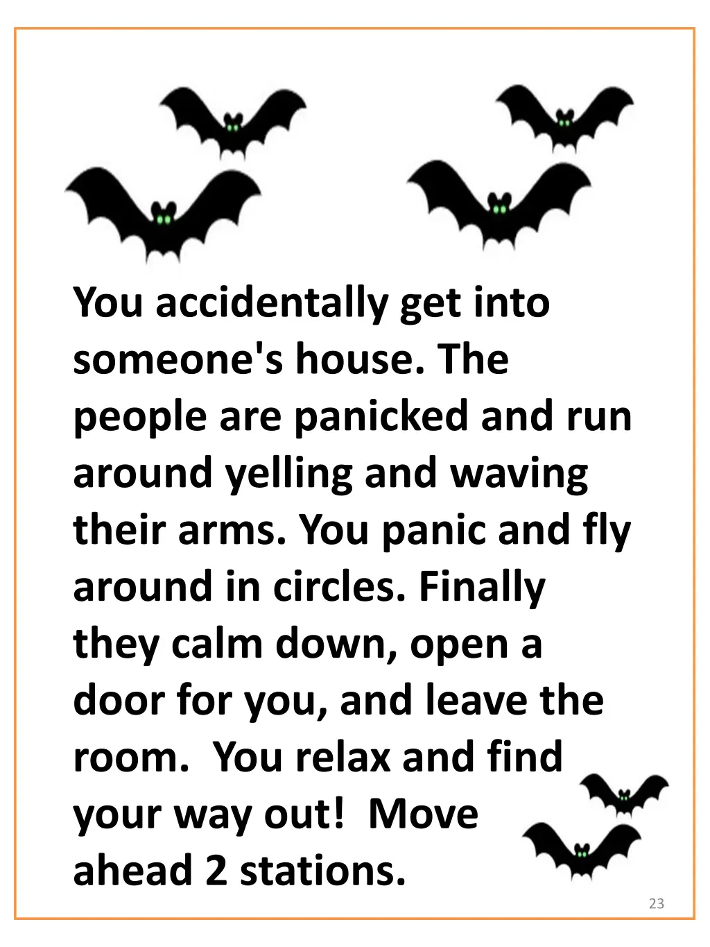 you accidentally get into someone s house