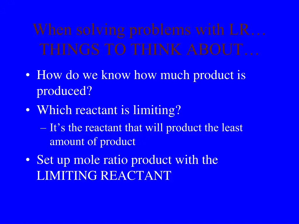 when solving problems with lr things to think