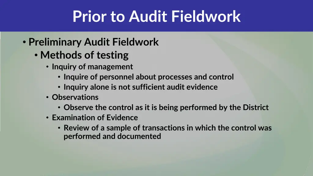prior to audit fieldwork 7