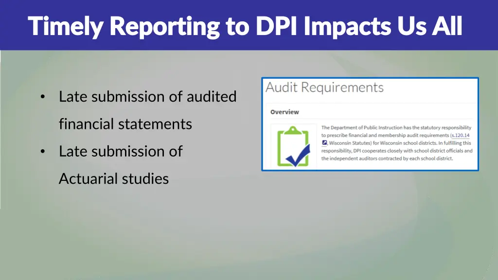 timely reporting to dpi impacts us all timely
