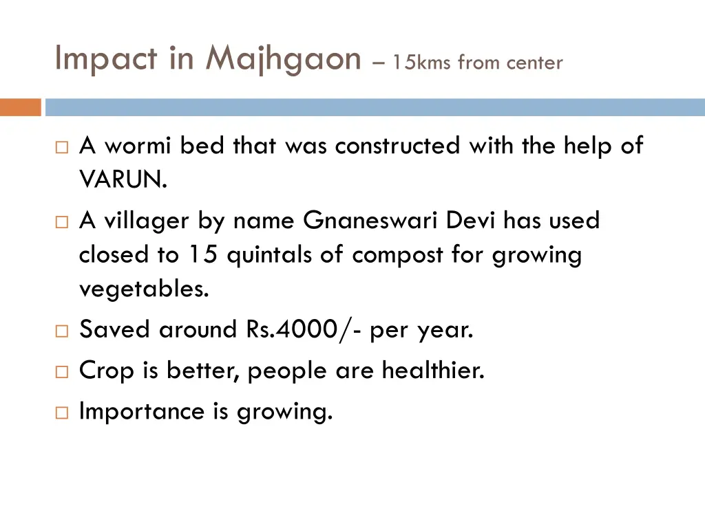 impact in majhgaon 15kms from center