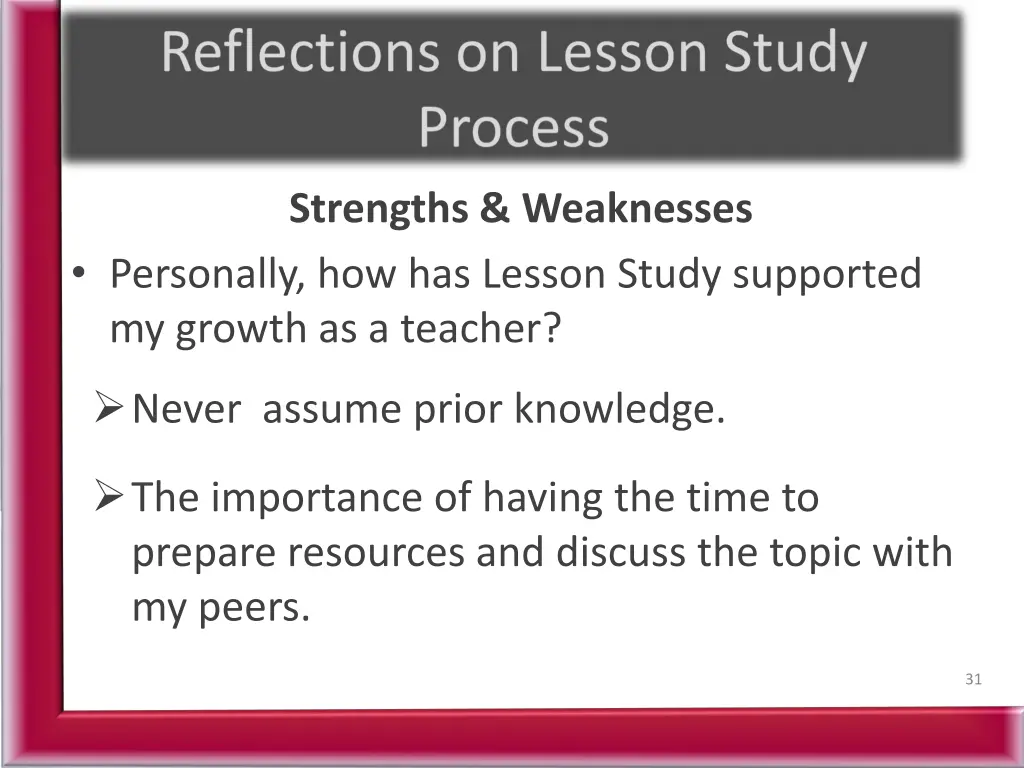 strengths weaknesses personally how has lesson