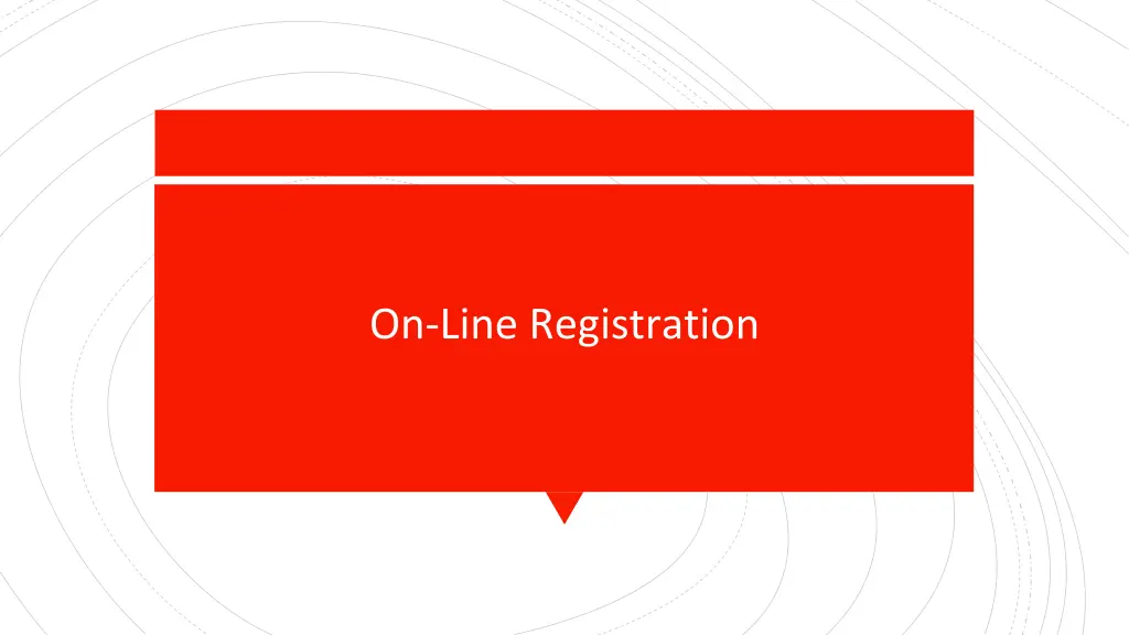 on line registration