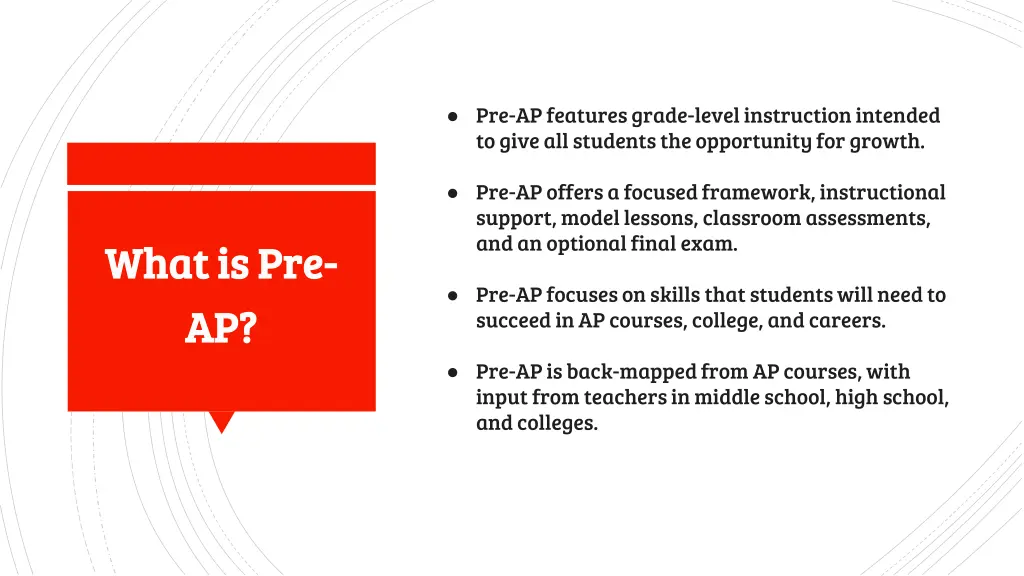 pre ap features grade level instruction intended