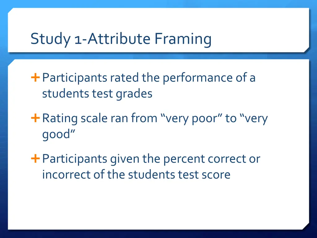 study 1 attribute framing