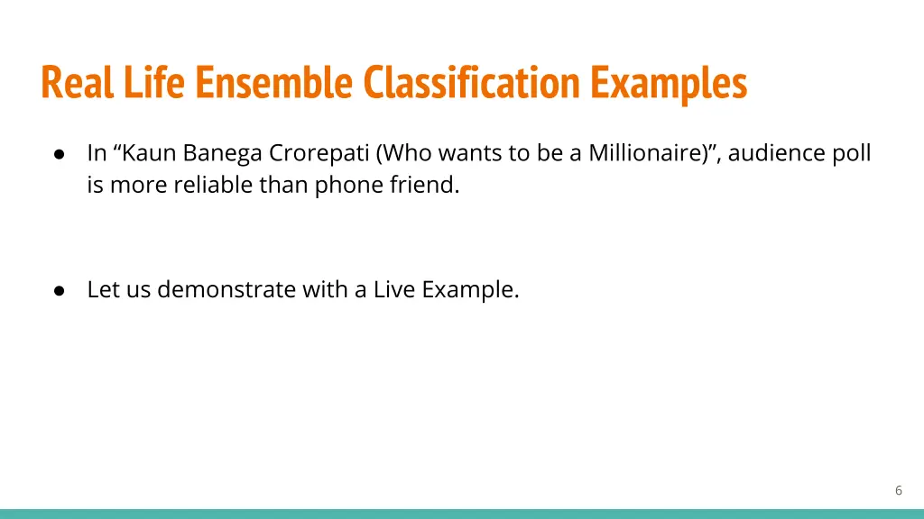 real life ensemble classification examples
