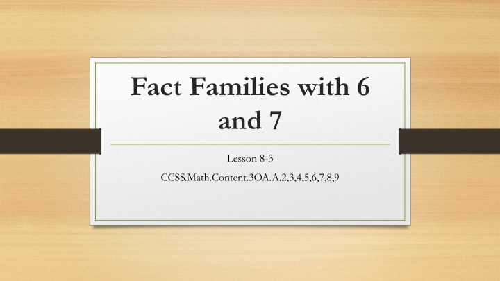 fact families with 6 and 7