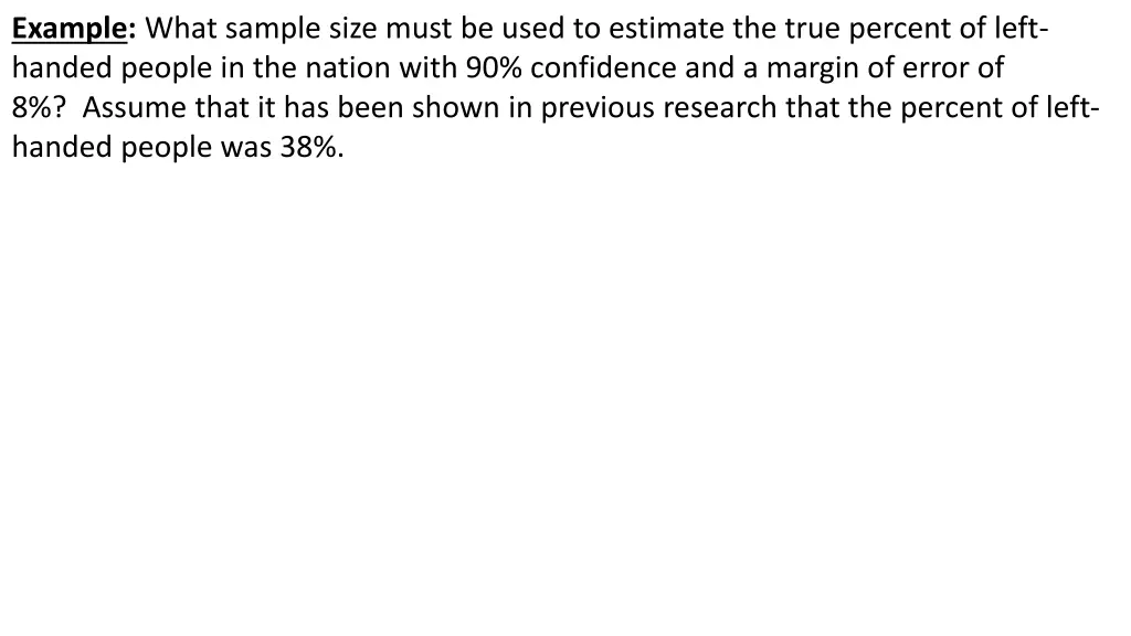 example what sample size must be used to estimate 1
