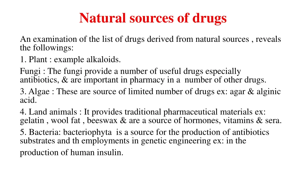 natural sources of drugs