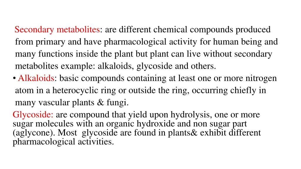 secondary metabolites are different chemical