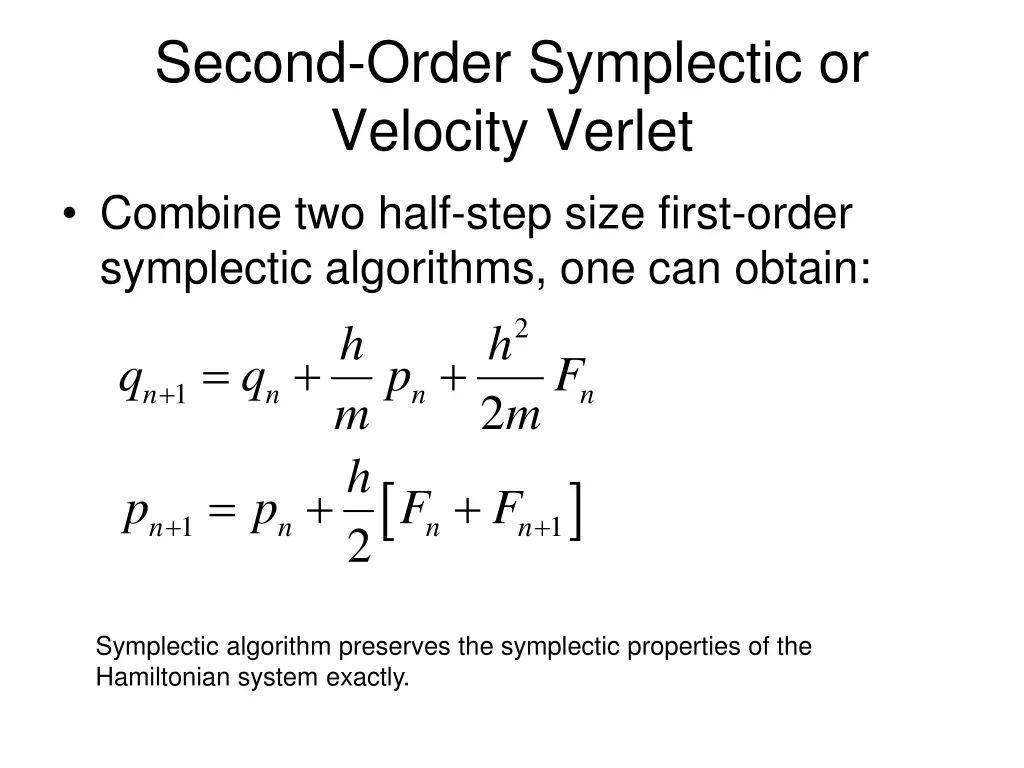 second order symplectic or velocity verlet