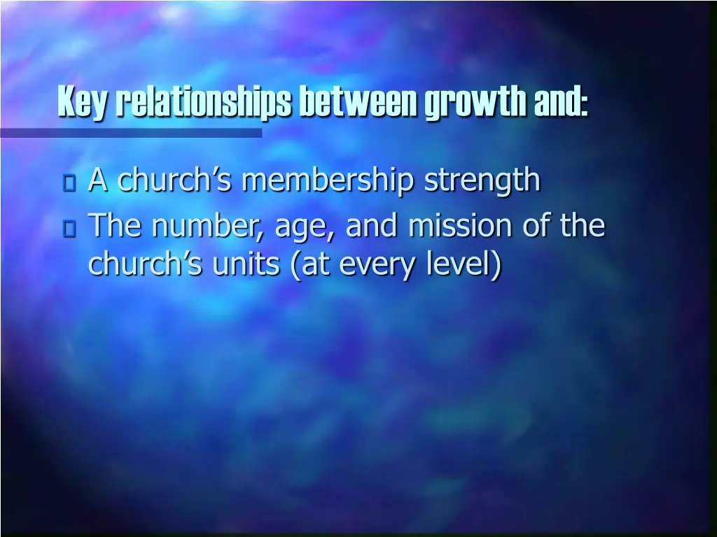 key relationships between growth and