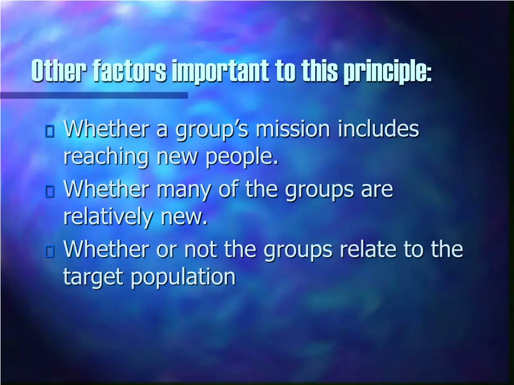 other factors important to this principle