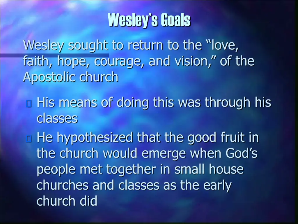 wesley s goals