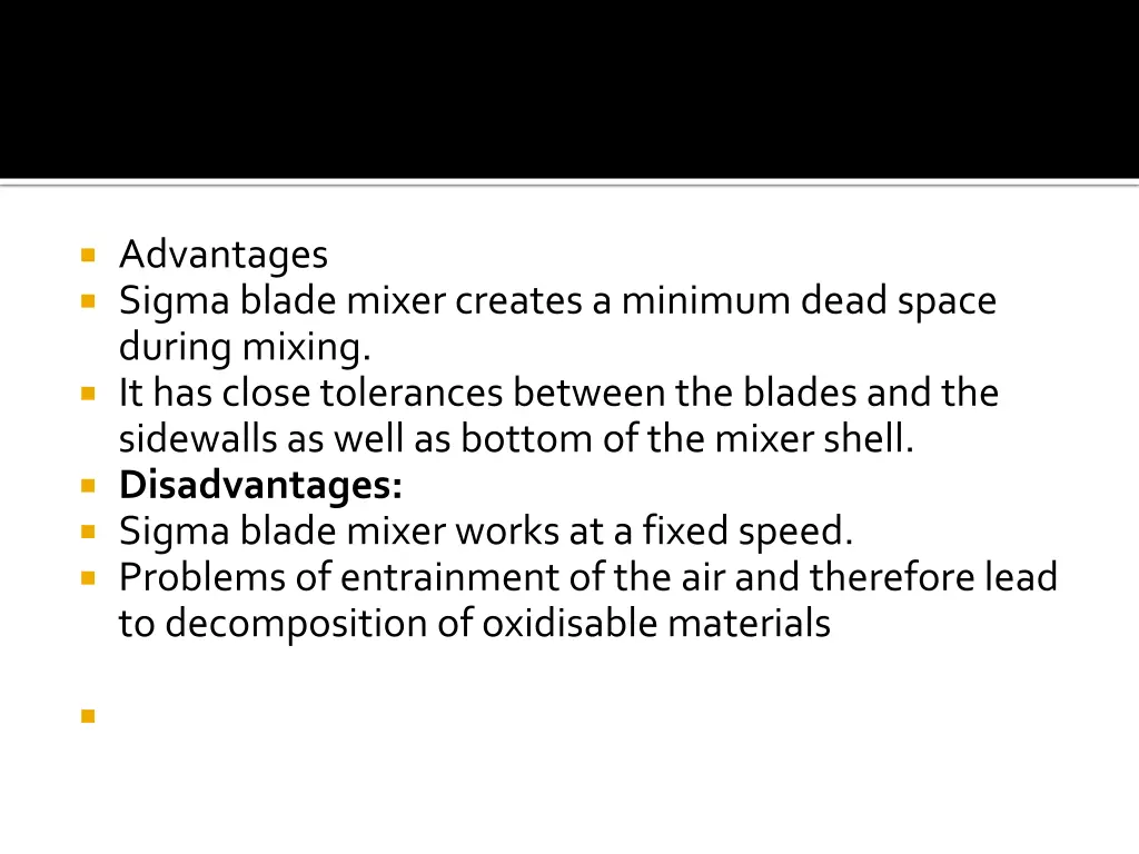 advantages sigma blade mixer creates a minimum