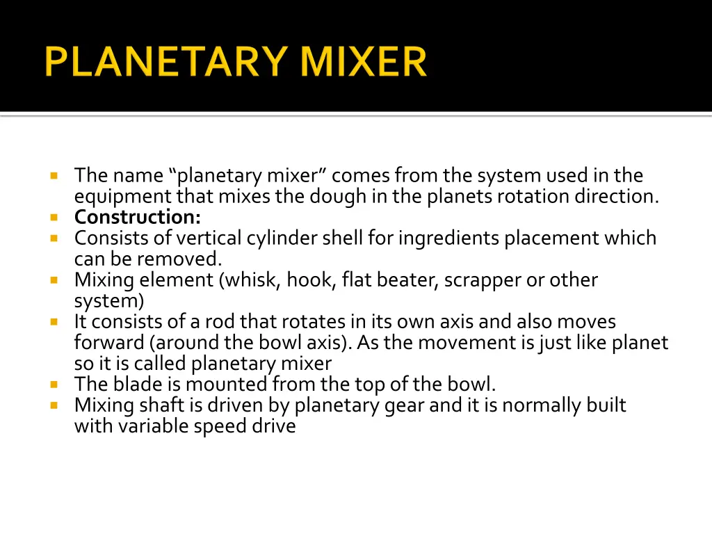 the name planetary mixer comes from the system