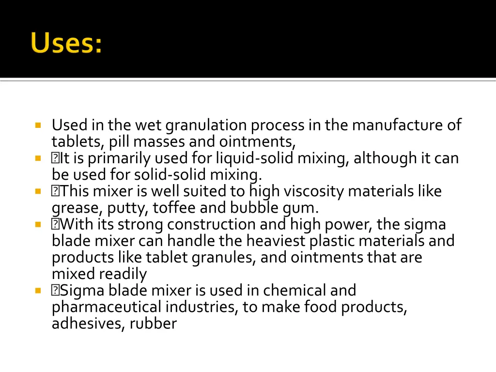 used in the wet granulation process