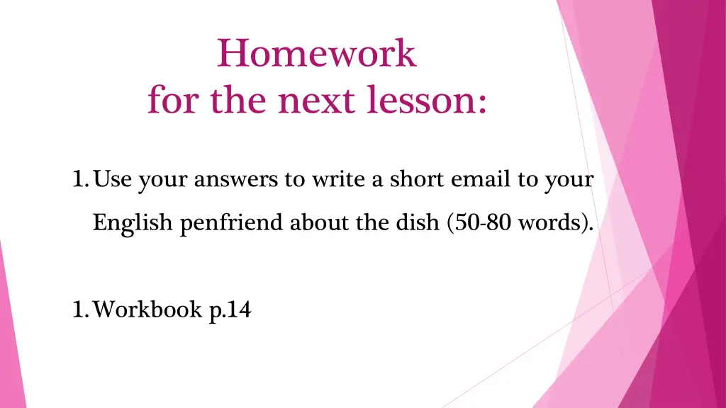 homework for the next lesson