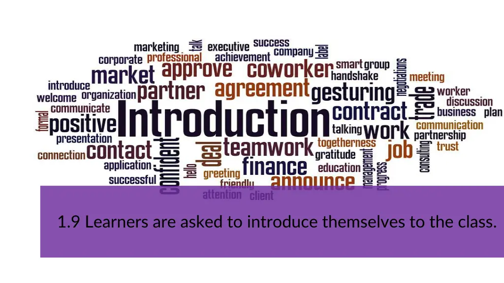 1 9 learners are asked to introduce themselves