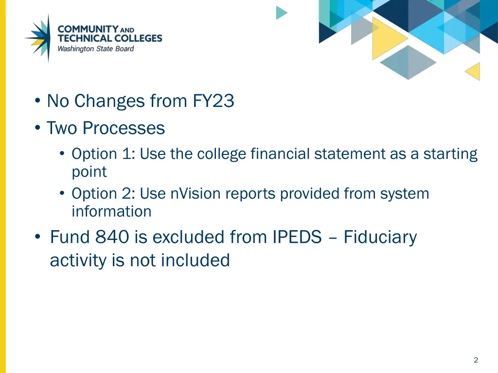 no changes from fy23 two processes option