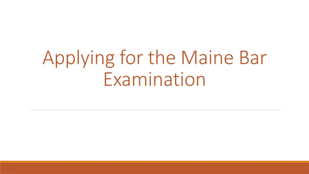 applying for the maine bar examination