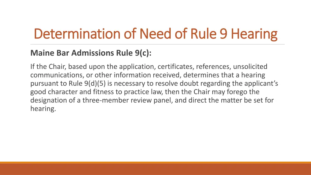 determination of need of rule 9 hearing