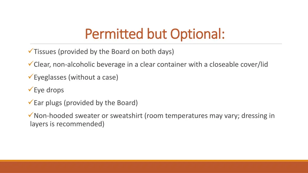 permitted but optional permitted but optional