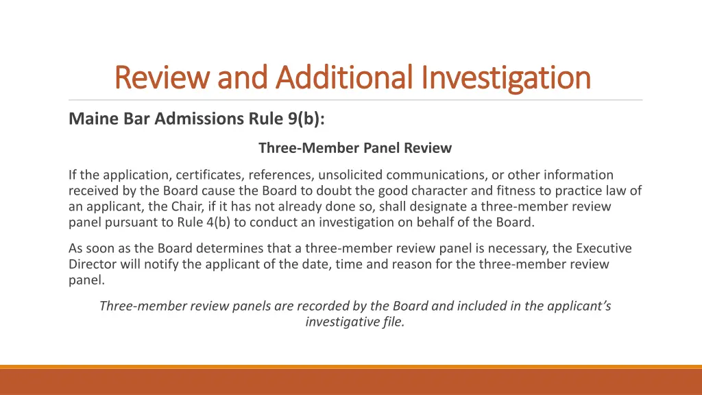 review and additional investigation review