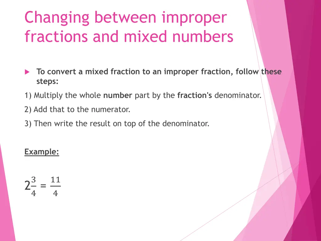 changing between improper fractions and mixed
