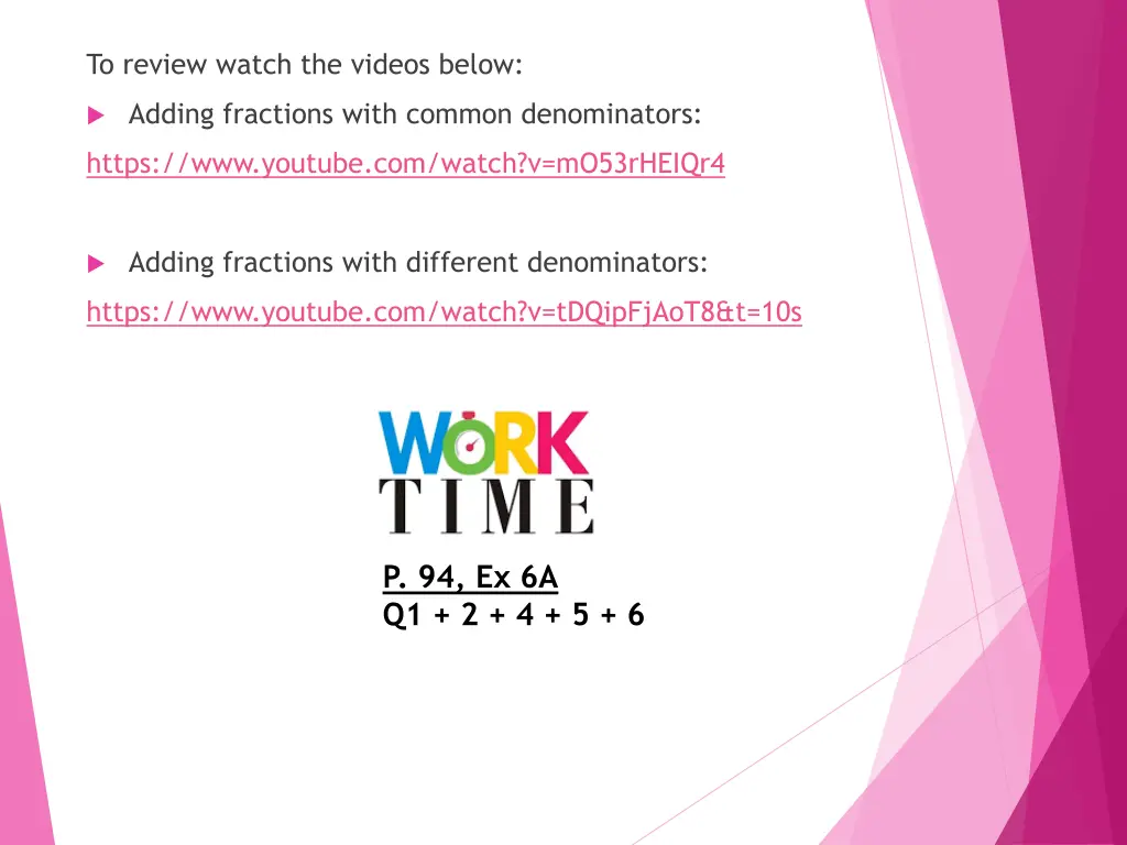 to review watch the videos below