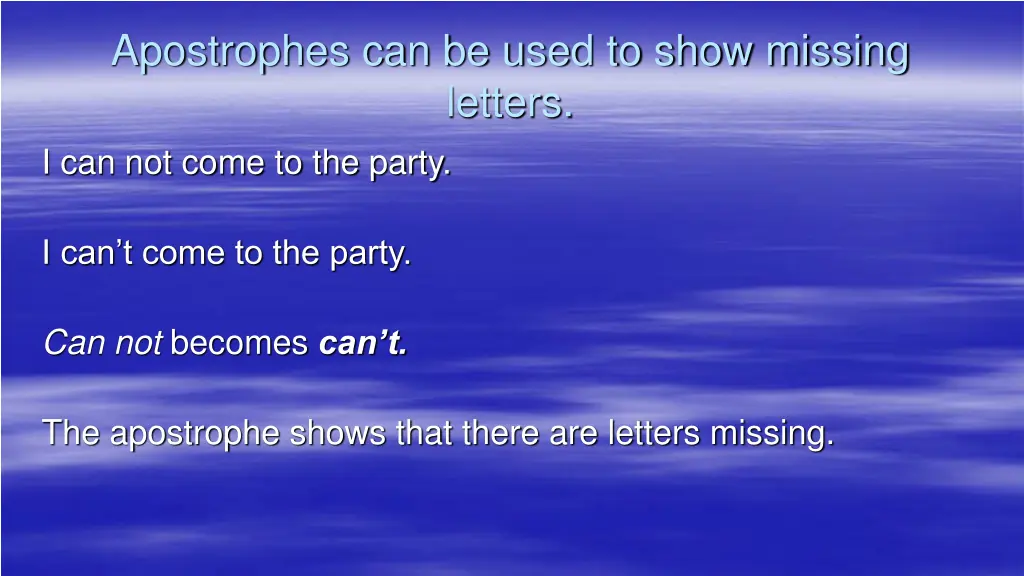 apostrophes can be used to show missing letters