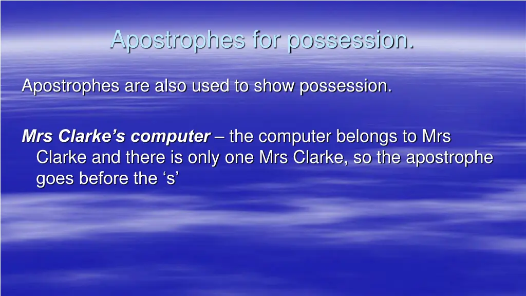 apostrophes for possession