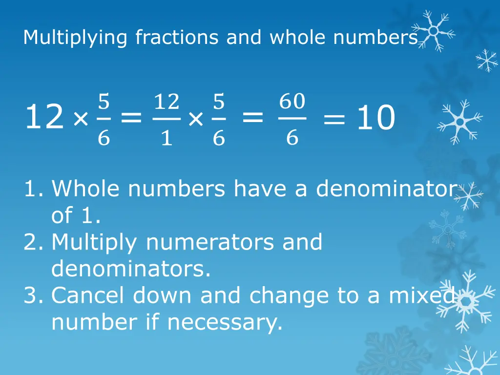 multiplying fractions and whole numbers