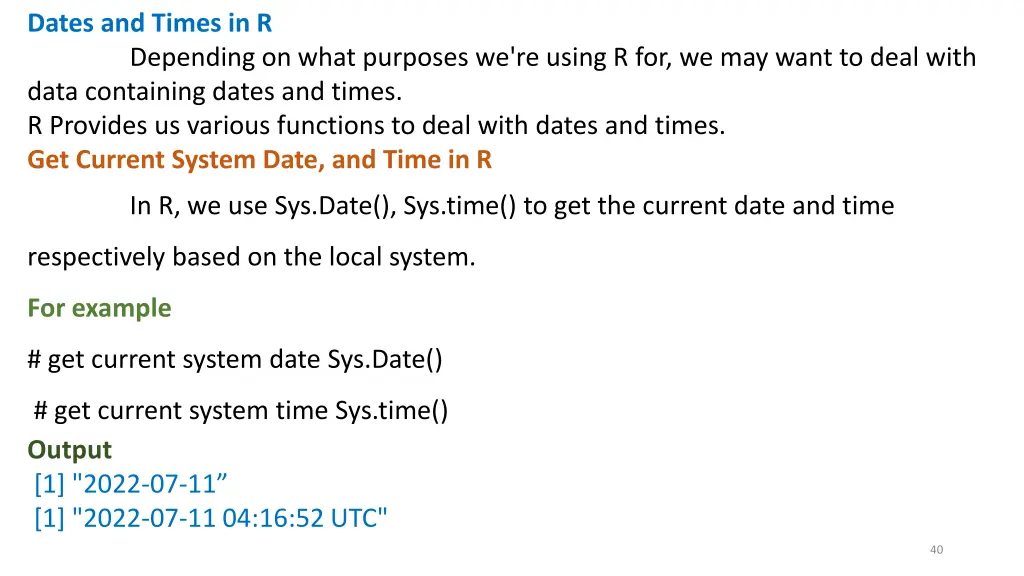dates and times in r depending on what purposes