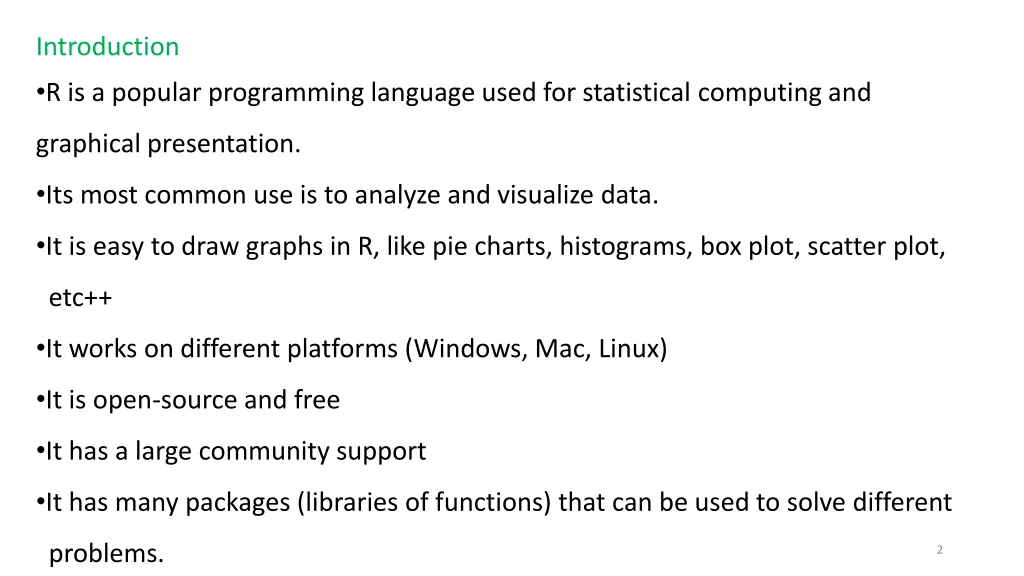 introduction r is a popular programming language